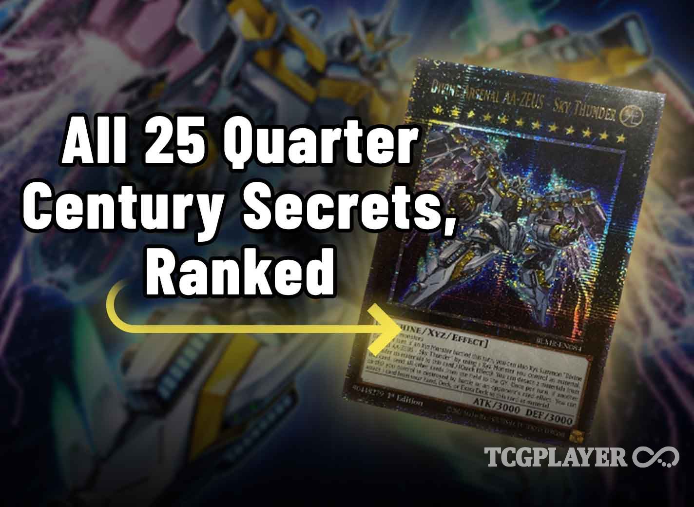 All 25 Quarter Century Secret Rares From Monstrous Revenge, Ranked TCGplayer Infinite
